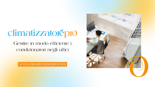 Gestione efficiente dei condizionatori in ufficio